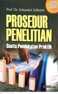 Prosedur penelitian suatu pendekatan praktik