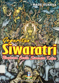 Geguritan Siwaratri Ringkesan Carita Siwaratri Kalpa