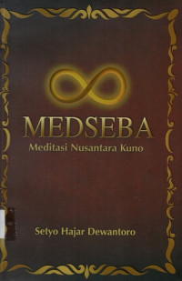 Medseba Meditasi Nusantara Kuno