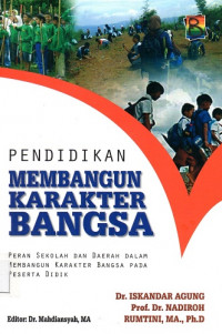 Pendidikan membangun karakter bangsa