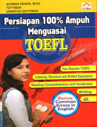 Persiapan 100% Ampuh Menguasai Toefl