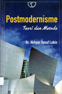 Postmodernisme Teori dan Metode