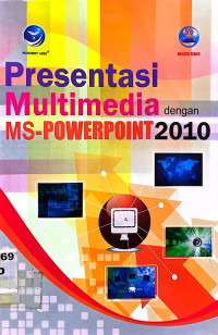 Presentasi multimedia dengan MS-powerpoint 2010