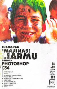 Tuangkan Imajinasi Liarmu Dengan Photoshop CS4