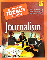 The complete ideal's guide journalism