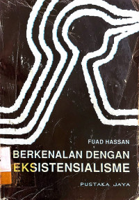 Berkenalan dengan Eksistensialisme