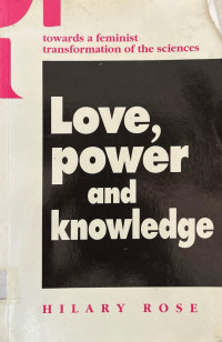 Love, Power and Knowledge