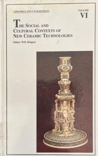 The Social and Cultural Contexts of New Ceramic Technologies