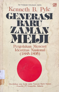 Generasi Baru Zaman Meiji : Pergolakan Mencari Identitas Nasional (1885-1895)