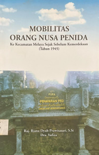 Mobilitas Orang Nusa Penida ke Kecamatan Melaya Sejak Sebelum Kemerdekaan (Tahun 1945)