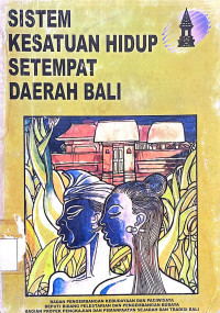 Sistem Kesatuan Hidup Setempat Daerah Bali