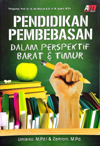 Pendidikan Pembebasan dalam Perspektif Barat & Timur