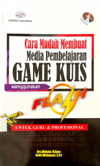 Cara Mudah Membuat Media Pembelajaran Game Kuis Menggunakan Flash untuk Guru & Propesional