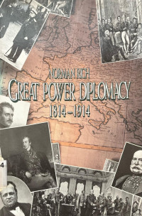 Great Power Diplomacy 1814-1914