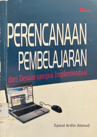 Perencanaan Pembelajaran  dari Desain Sampai Implementasi