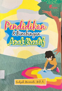 Pendidikan dan Bimbingan Anak Kreatif