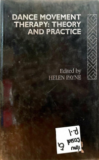 Dance Movement Therapy: Theory and Practice