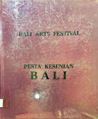 Bali Art Festival: Pesta Kesenian Bali