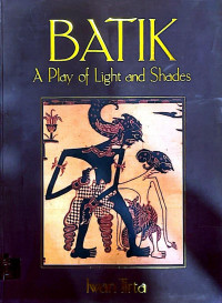 Batik: a Play of Light and  Shades