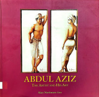 Abdul Aziz: The Artist and His Art