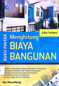 Buku Pintar Menghitung Biaya Bangunan