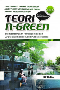 Teori N-Green Mempertemukan Psikologi Hijau dan Arsitektur Hijau di Ruang Publik Perkotaan