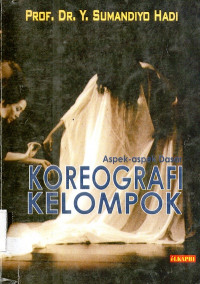 Aspek-aspek Dasar Koreografi Kelompok