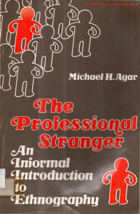 The professional stranger an informal introduction to ethnografhy