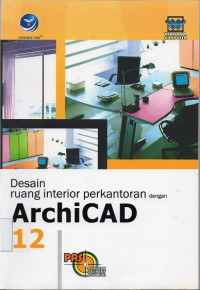 Desain ruang interior perkantoran dengan ArchiCAD 12