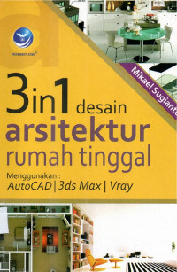 3 in 1 Desain arsitektur rumah tinggal