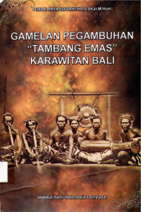 Gamelan pegambuhan   '' Tambang emas  ''  karawitan bali