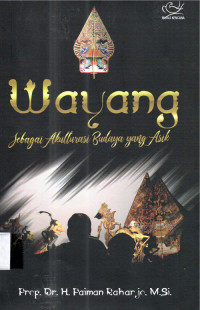 Wayang Sebagai Akulturasi Budaya yang asik