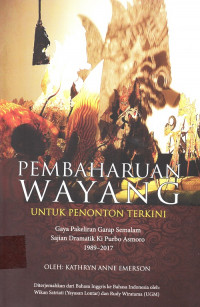 Pembaharuan Wayang  Untuk Penonton Terkini