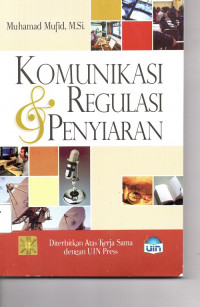 Komunikasi dan Regulasi Penyiaran