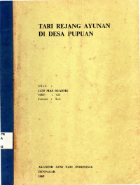 TARI  :  TARI REJANG AYUNAN DI DESA PUPUAN