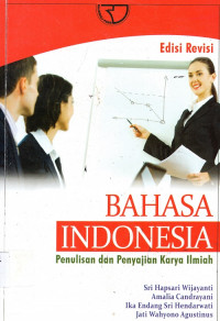Bahasa indonesia: penulisan dan penyajian karya ilmiah