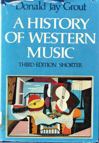 A History of Western Music (Third Edition Shorter)