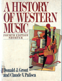 A History of Western Music (Fourth Edition Shorter)