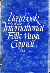 Yearbook of the international folk music  council Vol. 1