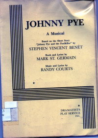 Johnny Pye: A musical based on the short story 