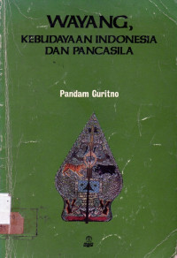 Wayang , kebudayaan indonesia dan pancasila