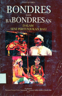 Bondres dan babondresan dalam seni pertunjukan bali