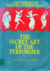 A Dictionary of theater anthropology the secret art of the performer