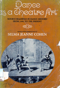 Dance as a theatre art source readings in dance history from 1581 to the present