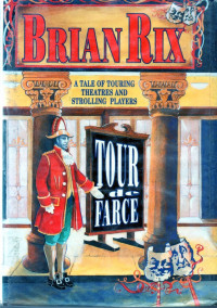 Tour de farce: A tale of touring theatres and strolling players (from thespis to branagh)