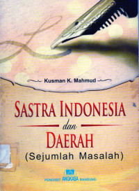 Sastra indonesia dan daerah (sejumlah masalah)