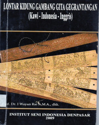 Lontar kidung gambang gita gegrantangan (Kawi-Indonesia-Inggris)