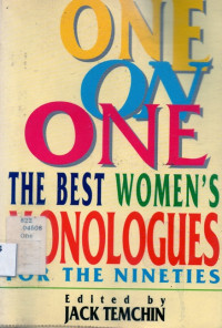 One on Onen  The Best Women,s Monologues for the  Nineties