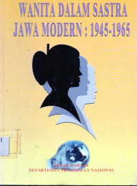 Wanita dalam sastra jawa modern: 1945-1965