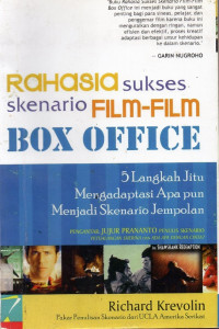 Rahasia sukses skenario film-film box office: 5 langkah jitu mengadaptasi apapun menjadi skenario jempolan